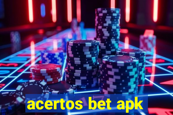 acertos bet apk